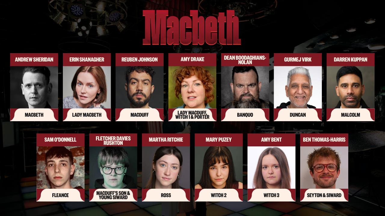 Oldham Coliseum Theatre announces full cast for Macbeth in Liquid & Envy nightclub