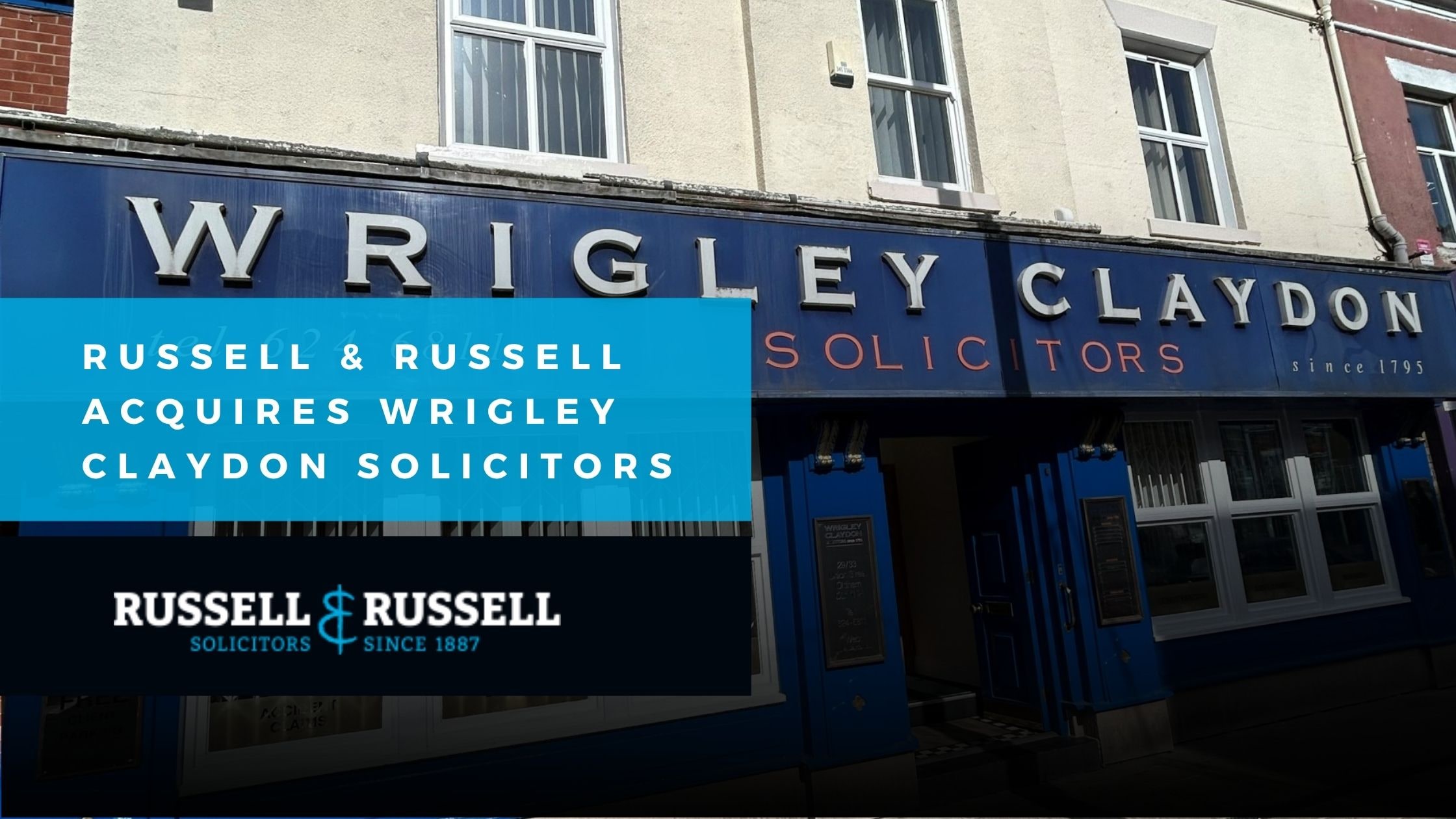 Russell & Russell acquires Oldham law firm Wrigley Claydon